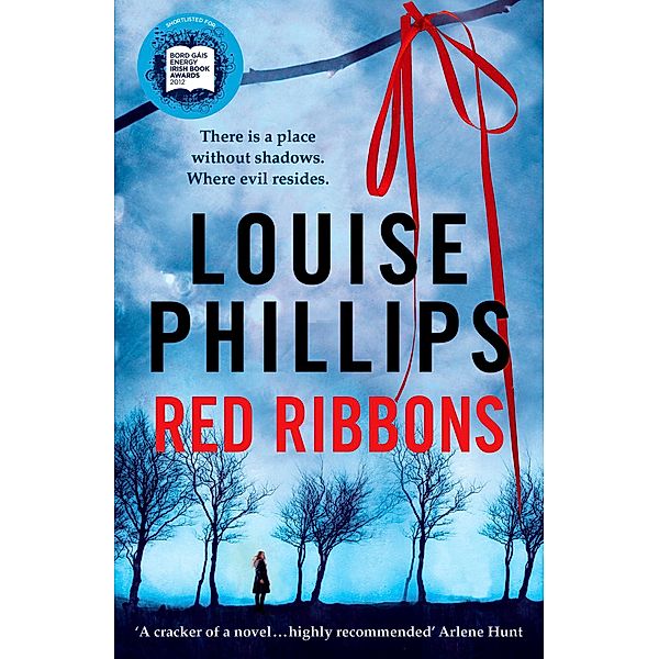 Red Ribbons / A Dr Kate Pearson novel Bd.1, Louise Phillips