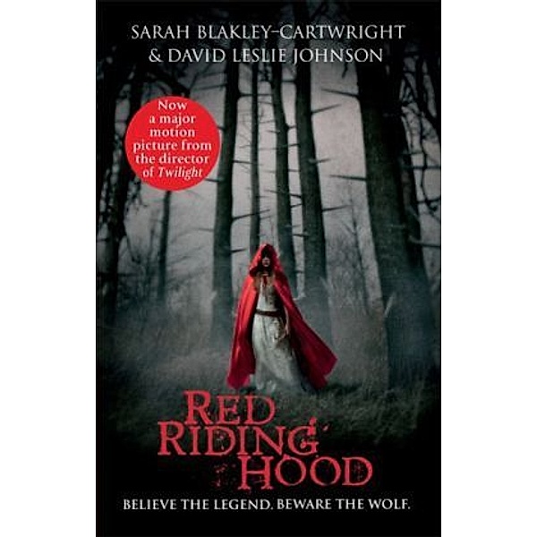 Red Riding Hood, Sarah Blakley-Cartwright, David L. Johnson