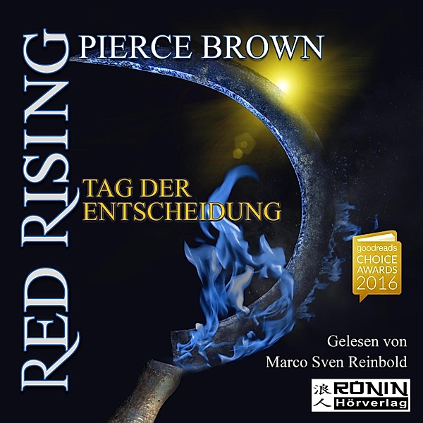 Red Rising - 3 - Tag der Entscheidung, Pierce Brown