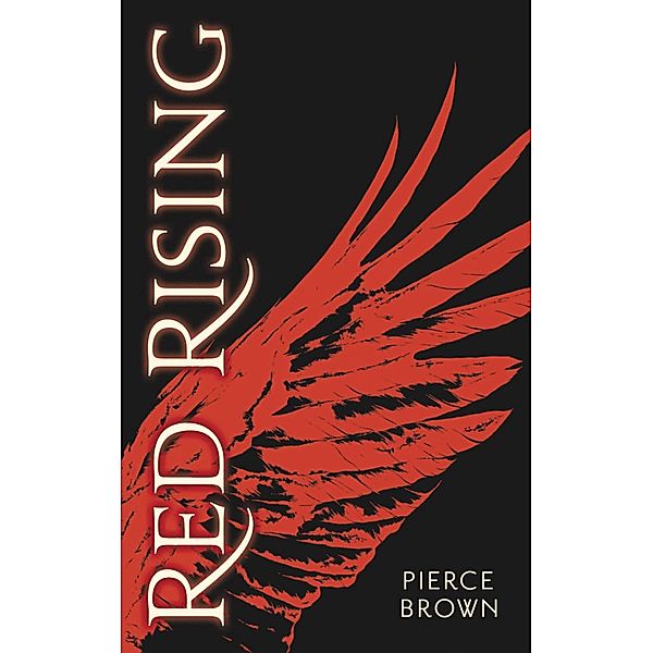 Red Rising - Livre 1 - Red Rising / Red Rising Bd.1, Pierce Brown