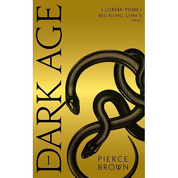 Red Rising - Livre 5 - Dark Age - partie 1 / Red Rising Bd.5, Pierce Brown