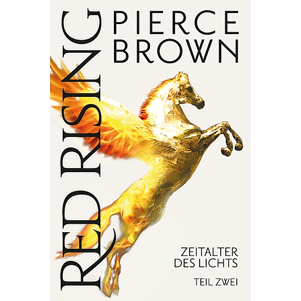 Red Rising: Zeitalter des Lichts, Pierce Brown