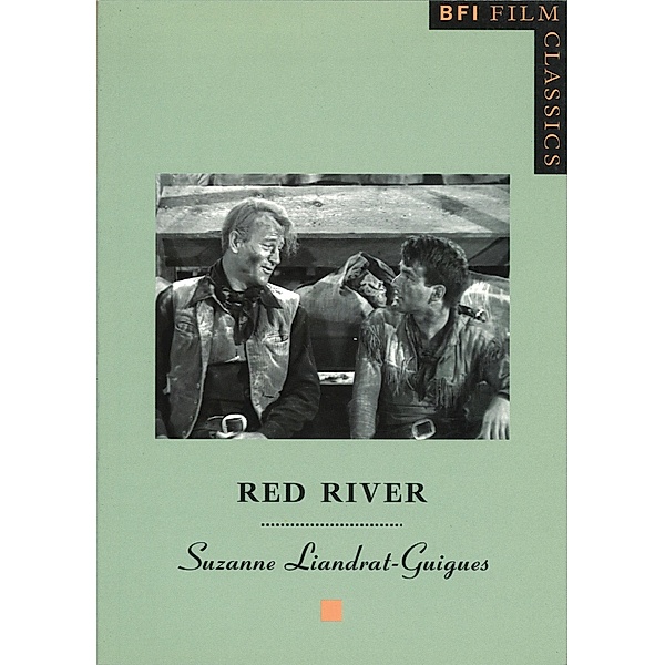 Red River / BFI Film Classics, Suzanne Liandrat-Guigues