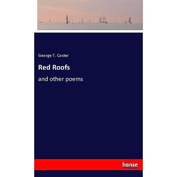 Red Roofs, George T. Coster
