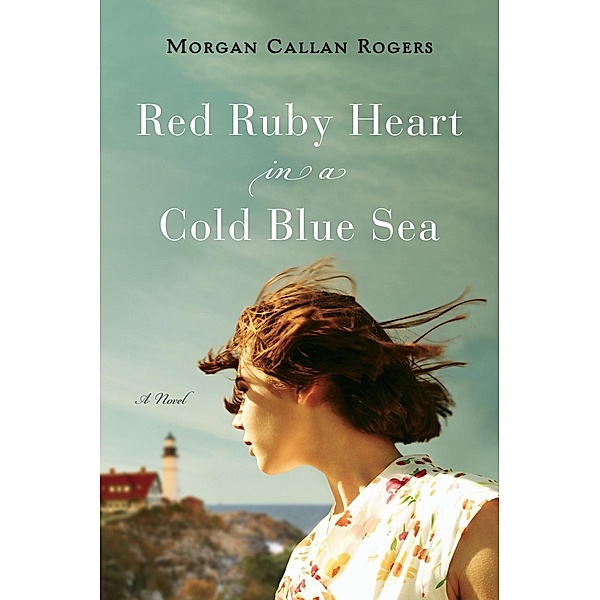 Red Ruby Heart in a Cold Blue Sea / Florine Series, Morgan Callan Rogers