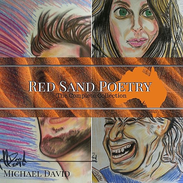 Red Sand Poetry - The Complete Collection, Michael David