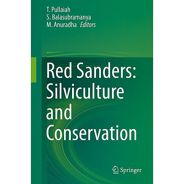 Red Sanders: Silviculture and Conservation