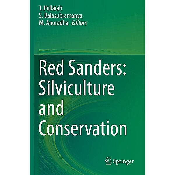 Red Sanders: Silviculture and Conservation