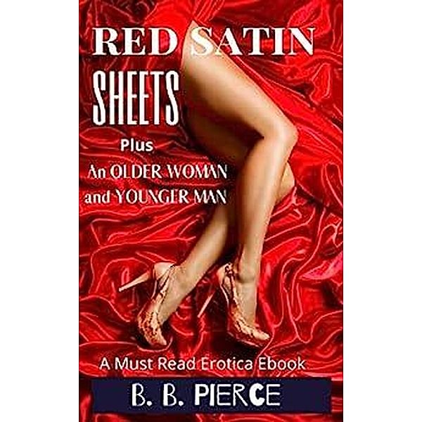 Red Satin Sheets, B. B. Pierce