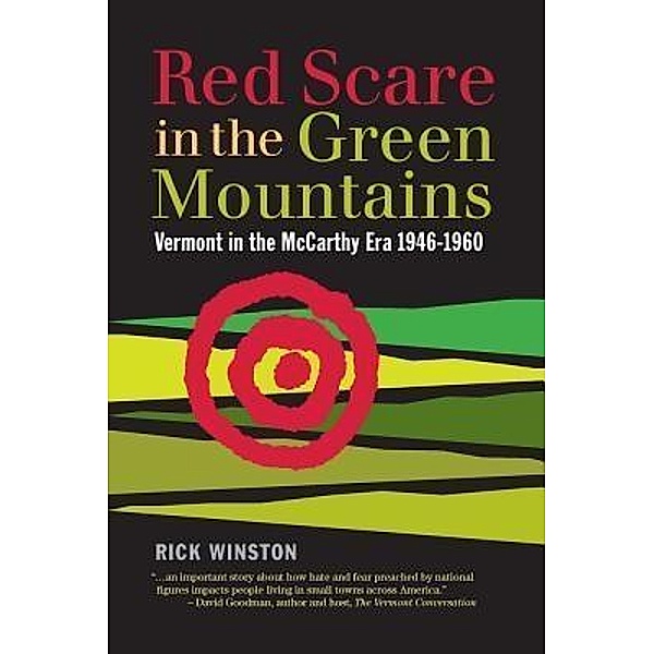 Red Scare in the Green Mountains, Rick Winston
