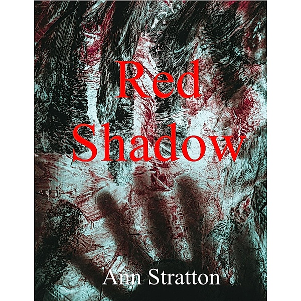 Red Shadow, Ann Stratton
