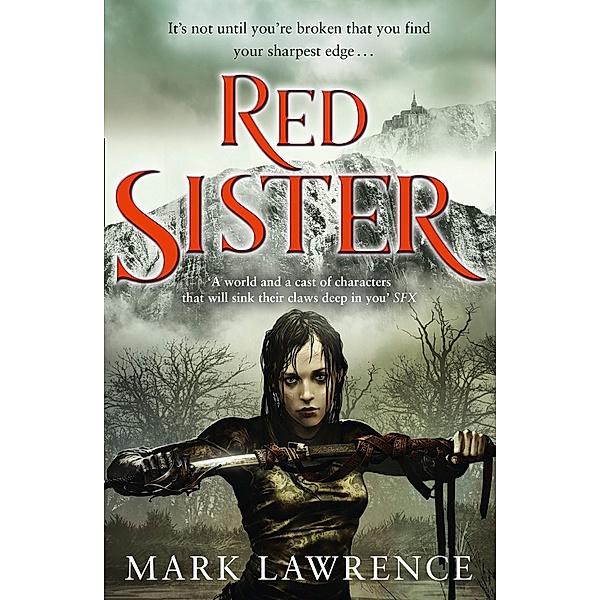 Red Sister / Book of the Ancestor Bd.1, Mark Lawrence