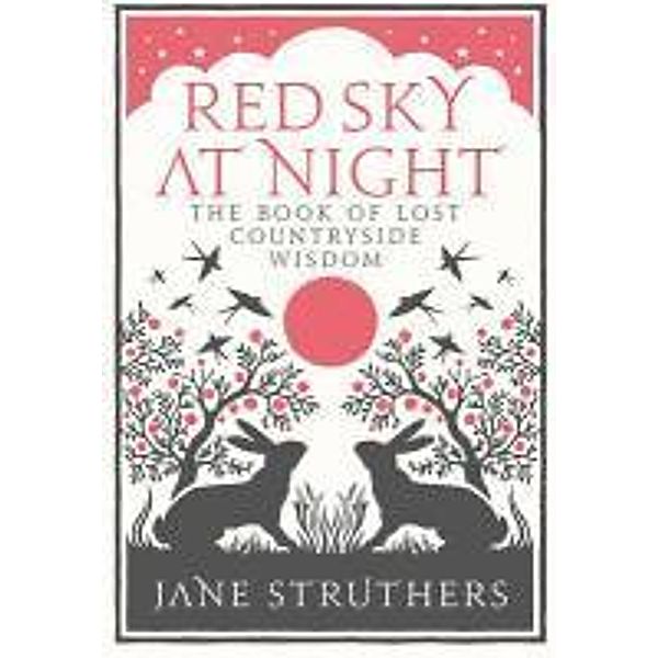 Red Sky at Night, Jane Struthers