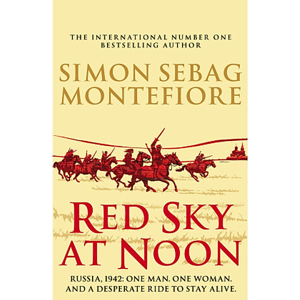 Red Sky at Noon, Simon Sebag Montefiore, Simon Montefiore