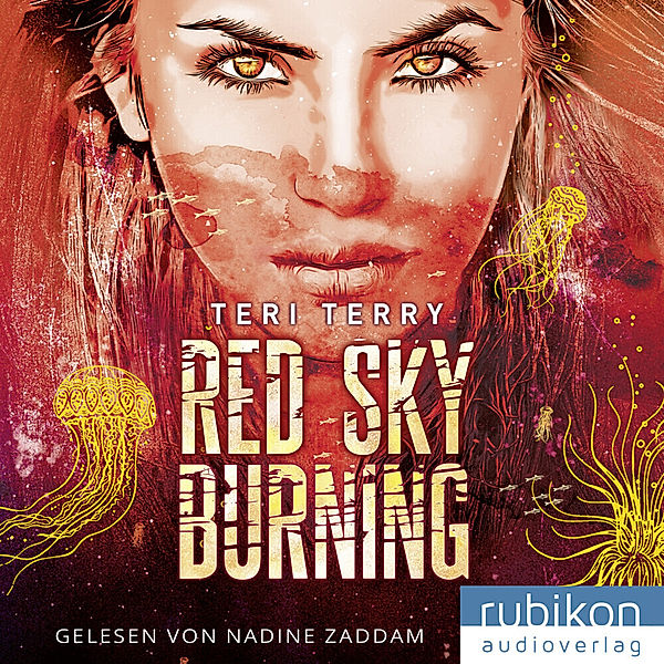 Red Sky Burning,Audio-CD, MP3, Teri Terry