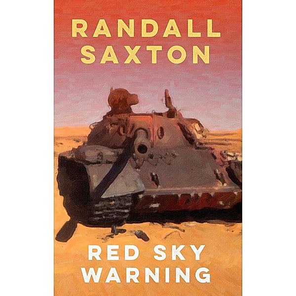Red Sky Warning, Randall R. Saxton