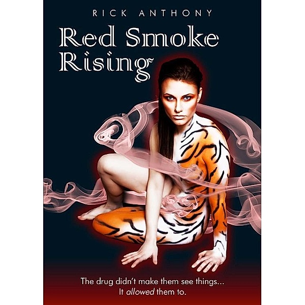 Red Smoke Rising / Basket Case Publishing, Rick Psy. D. Anthony