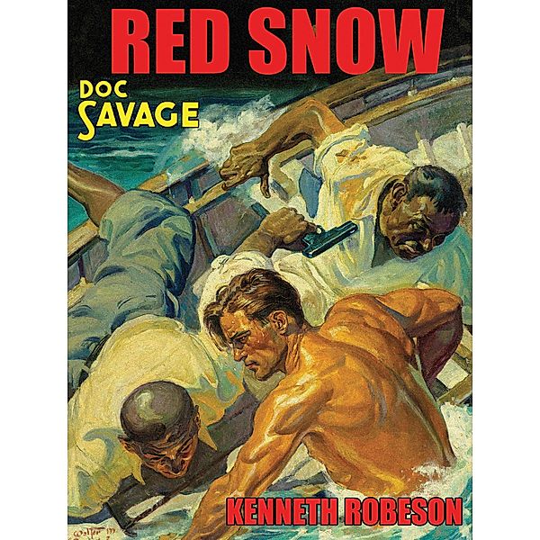 Red Snow / Doc Savage Bd.24, Kenneth Robeson