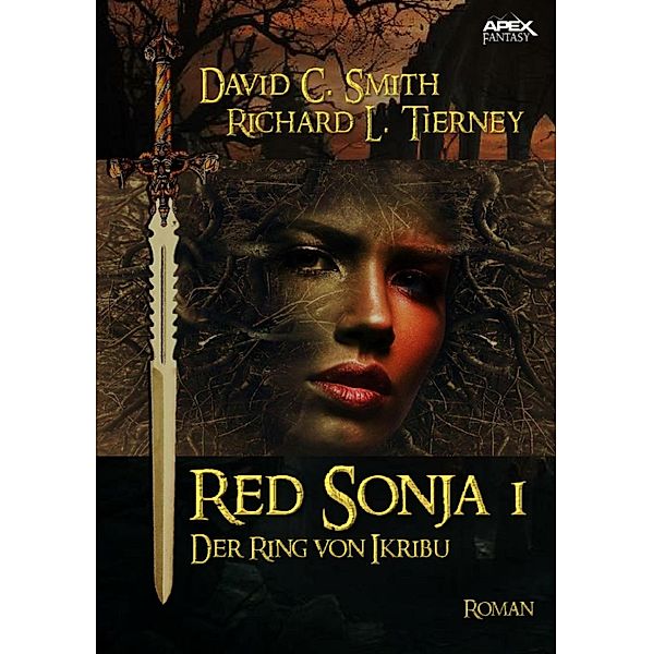 RED SONJA, Band 1: DER RING VON IKRIBU, David C. Smith, Richard L. Tierney
