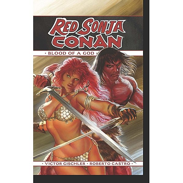 Red Sonja/Conan: The Blood Of A God, Victor Gischler