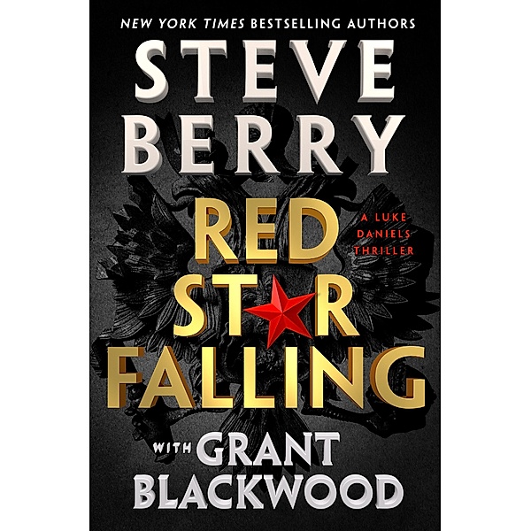 Red Star Falling / Luke Daniels, Steve Berry, Grant Blackwood