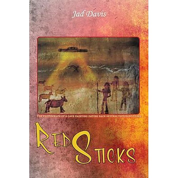 Red Sticks / GoldTouch Press, LLC, Jad Davis
