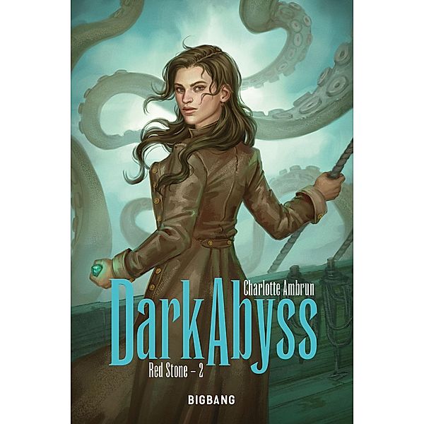Red Stone, T2 : Dark Abyss / Red Stone Bd.2, Charlotte Ambrun