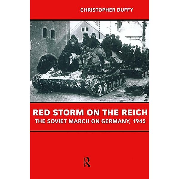 Red Storm on the Reich, Christopher Duffy