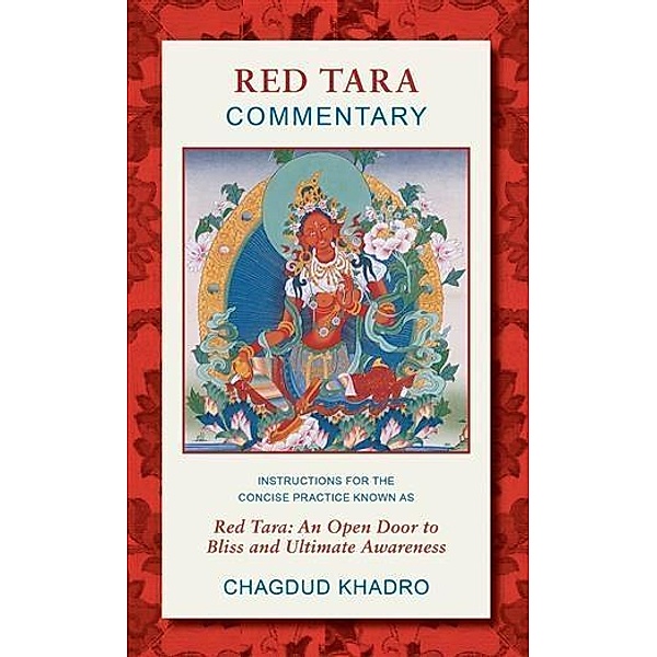 Red Tara Commentary, Chagdud Khadro