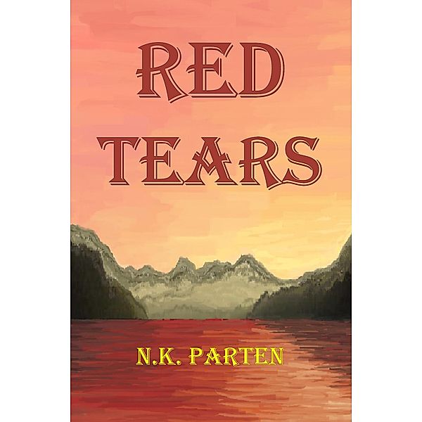 Red Tears, N. K. Parten