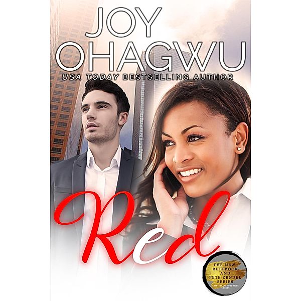 Red (The New Rulebook & Pete Zendel Christian Suspense series, #1) / The New Rulebook & Pete Zendel Christian Suspense series, Joy Ohagwu