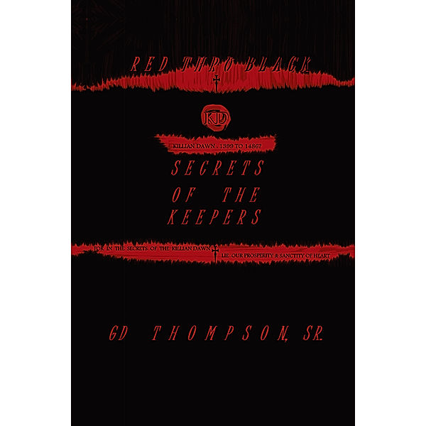 Red Thru Black, GD Thompson Sr.