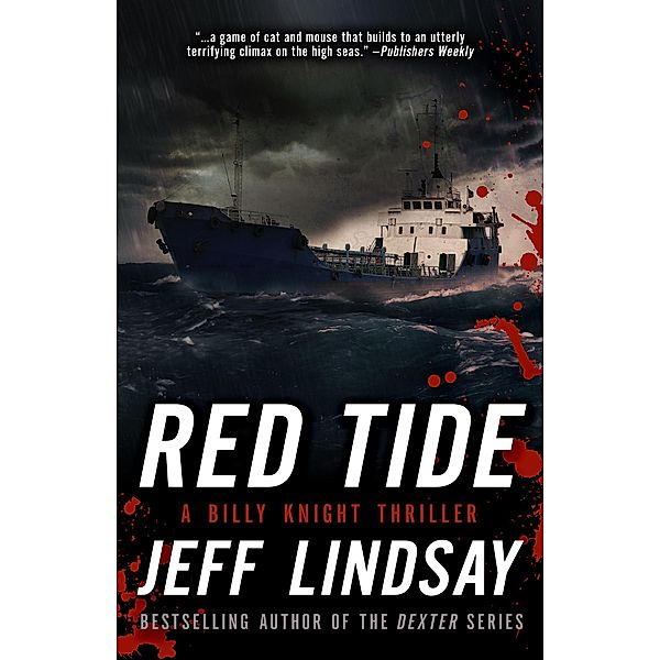 Red Tide / The Billy Knight Thrillers, Jeff Lindsay