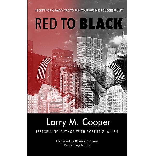 Red to Black, Larry M. Cooper