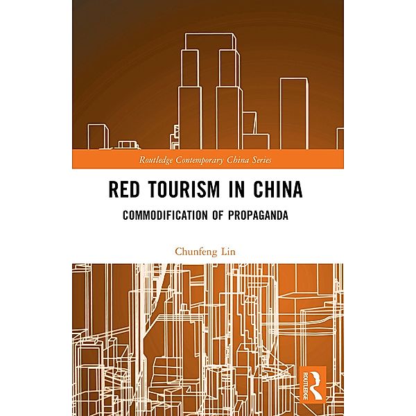 Red Tourism in China, Chunfeng Lin