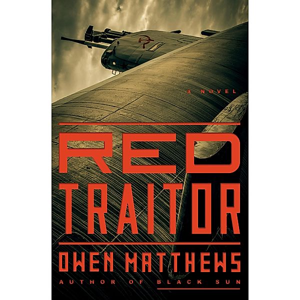 Red Traitor / Doubleday, Owen Matthews