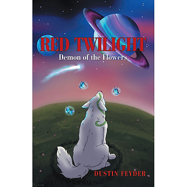 Red Twilight, Dustin Feyder