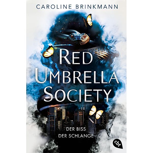 Red Umbrella Society - Der Biss der Schlange, Caroline Brinkmann