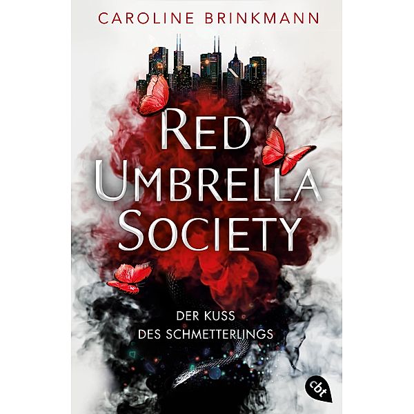 Red Umbrella Society - Der Kuss des Schmetterlings, Caroline Brinkmann
