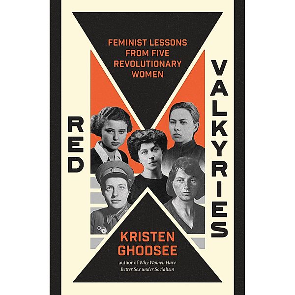 Red Valkyries, Kristen Ghodsee