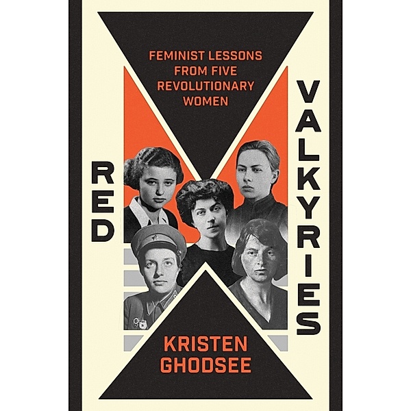 Red Valkyries, Kristen Ghodsee