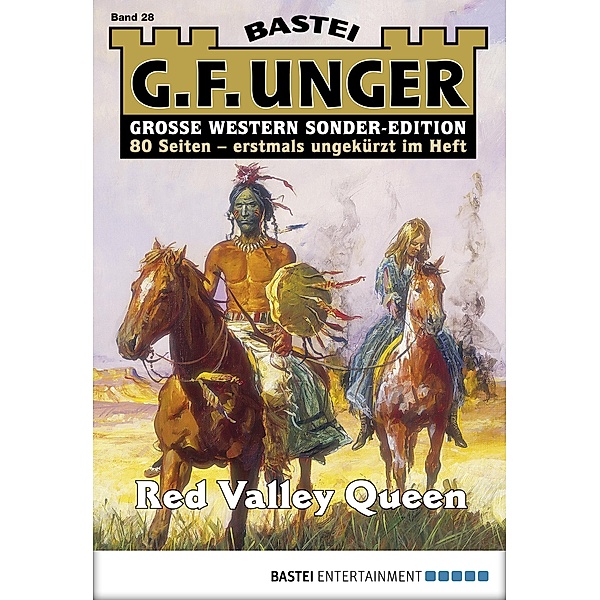 Red Valley Queen / G. F. Unger Sonder-Edition Bd.28, G. F. Unger
