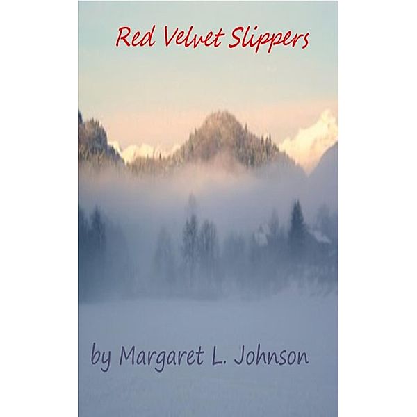 Red Velvet Slippers, Margaret Johnson