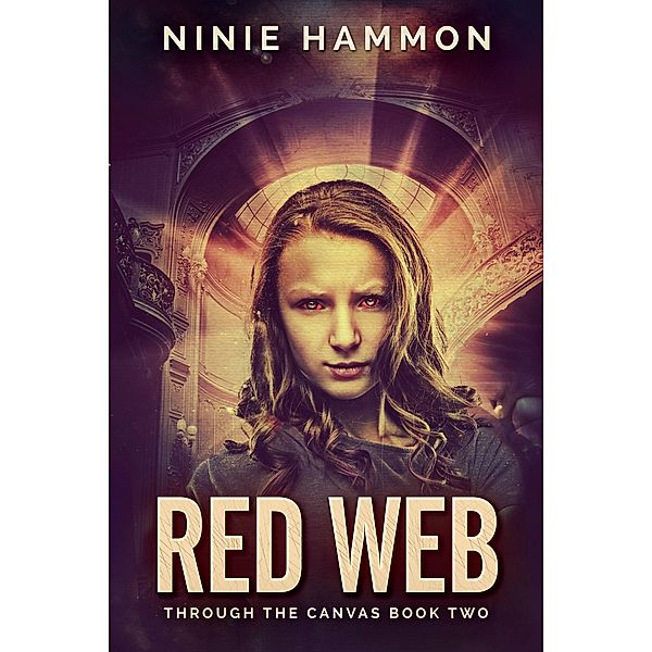 Red Web (Through the Canvas, #2) / Through the Canvas, Ninie Hammon