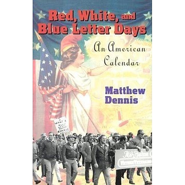 Red, White, and Blue Letter Days, Matthew Dennis