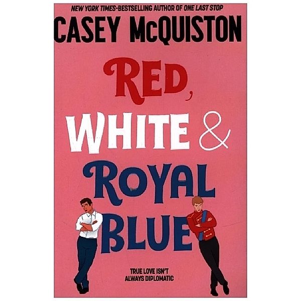 Red, White & Royal Blue, Casey McQuiston