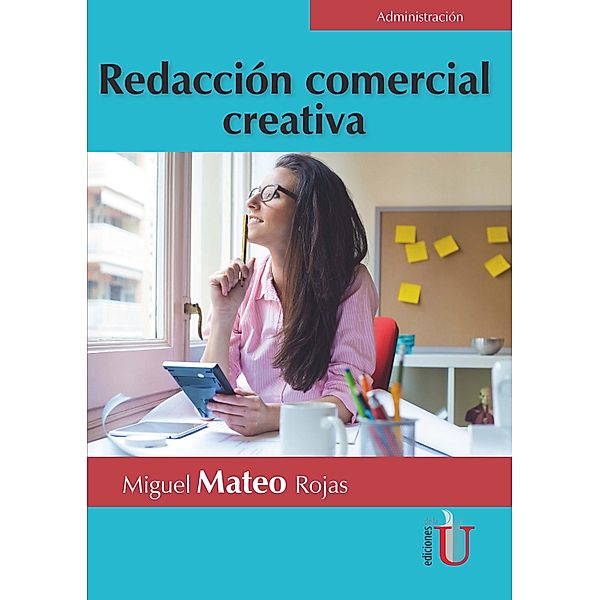 Redacción comercial creativa, Miguel Mateo Rojas