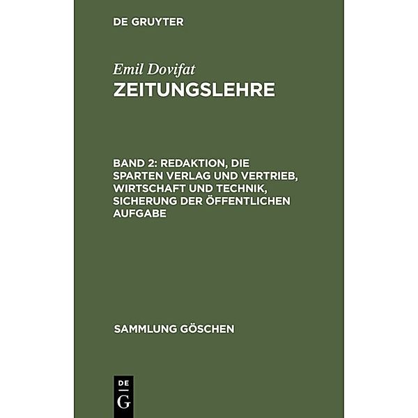 Redaktion, die Sparten Verlag und Vertrieb, Wirtschaft und Technik, Sicherung der öffentlichen Aufgabe, Emil Dovifat