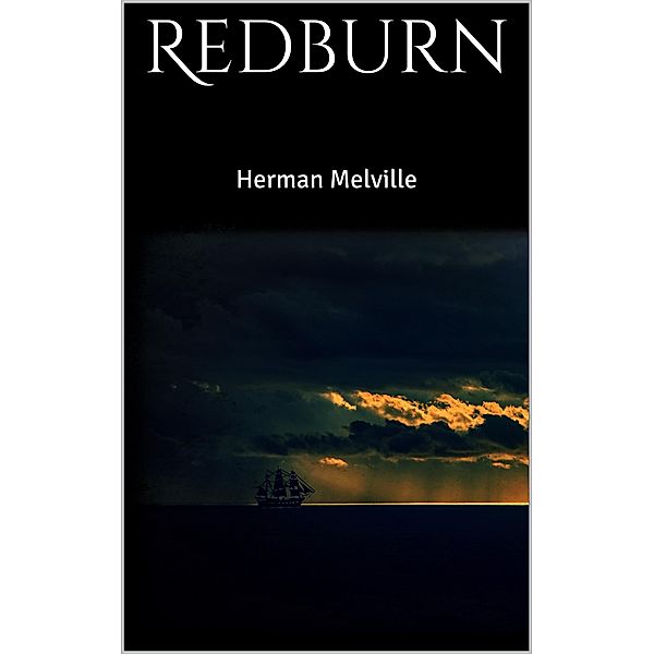 Redburn, Herman Melville