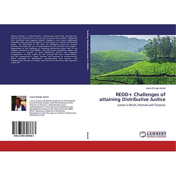 REDD+ Challenges of attaining Distributive Justice, Loyce Emuge Acanit